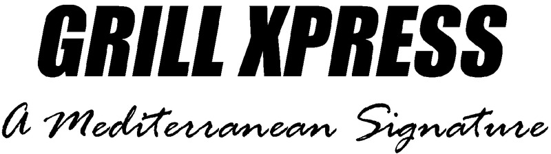 Grill Xpress A Mediterranean Signature